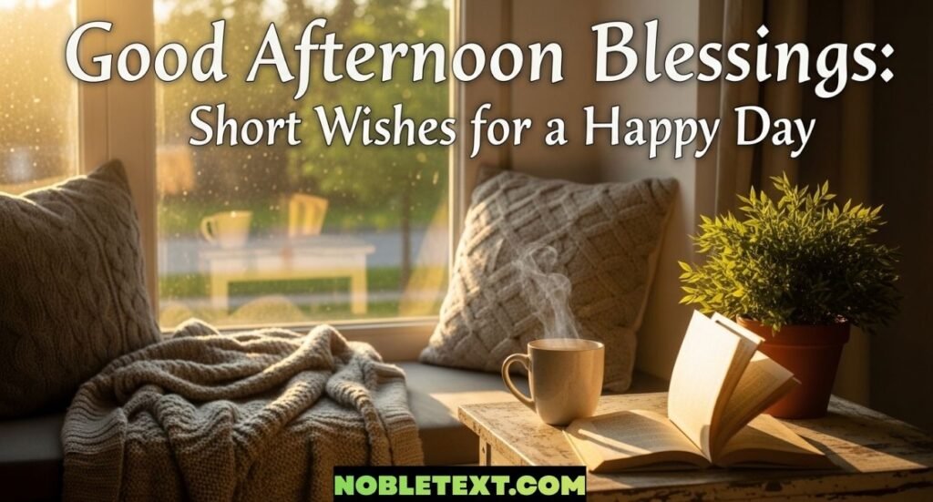 Good Afternoon Blessings