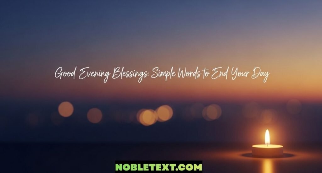 Good Evening Blessings