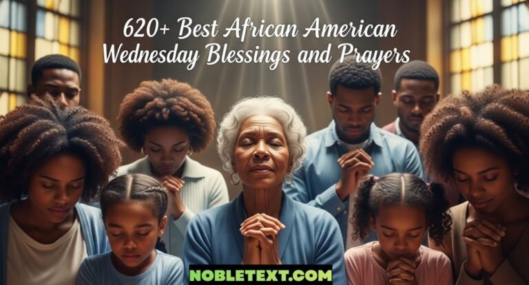 620+ Best African American Wednesday Blessings and Prayers